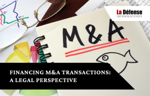 Financing M&A Transactions: A Legal Perspective